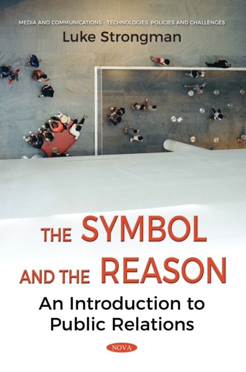 Cover image for book The Symbol and the Reason: An Introduction to Public Relations