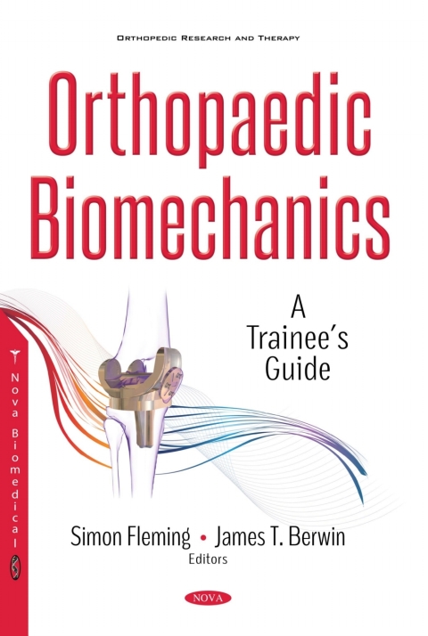 Cover image for book Orthopaedic Biomechanics: A Trainee's Guide