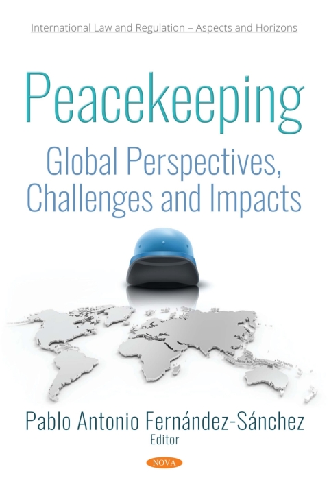 Cover image for book Peacekeeping: Global Perspectives, Challenges and Impacts