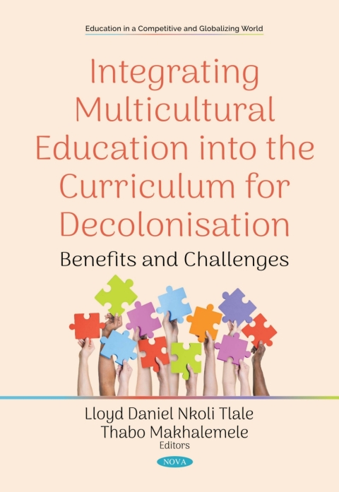 Cover image for book Integrating Multicultural Education into the Curriculum for Decolonisation: Benefits and Challenges