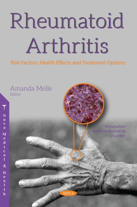 Cover image for book Rheumatoid Arthritis: Risk Factors, Health Effects and Treatment Options