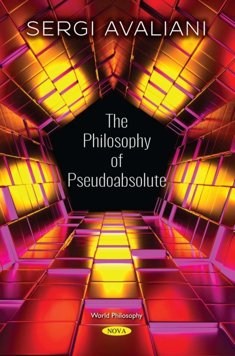 Cover image for book The Philosophy of Pseudoabsolute