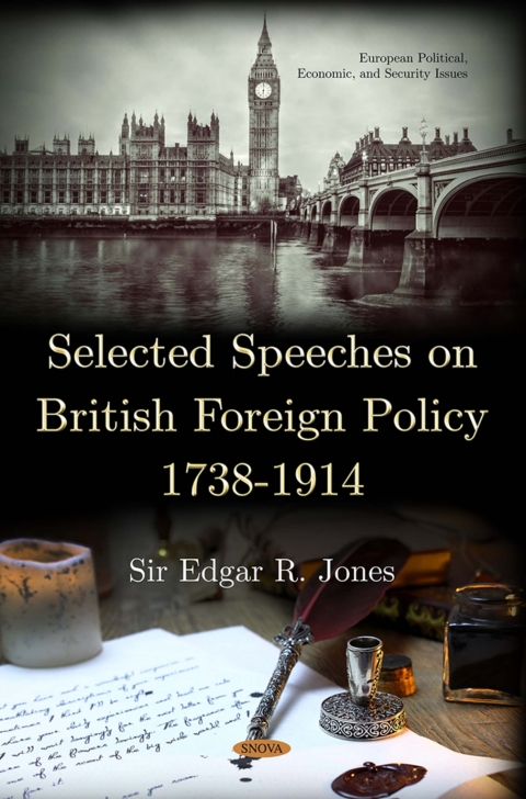 Cover image for book Selected Speeches on British Foreign Policy 1738-1914