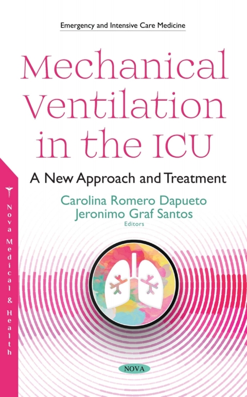 Cover image for book Mechanical Ventilation in the ICU: A New Approach and Treatment
