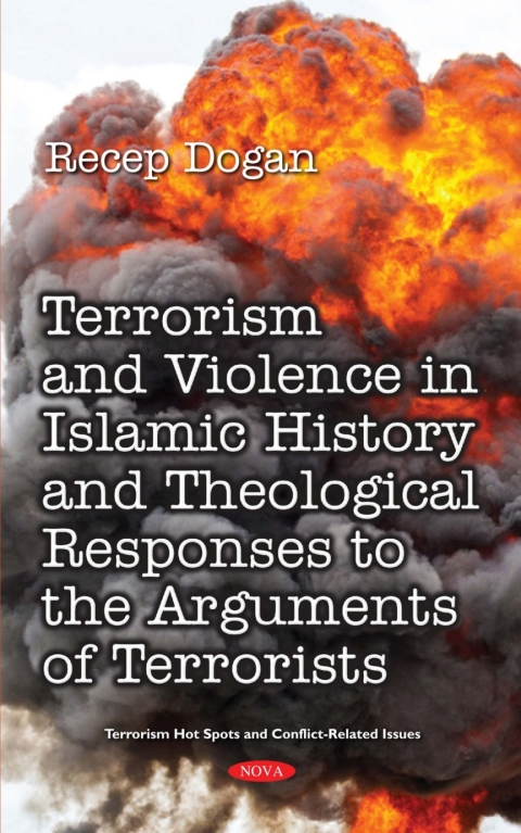 Cover image for book Terrorism and Violence in Islamic History and Theological Responses to the Arguments of Terrorists