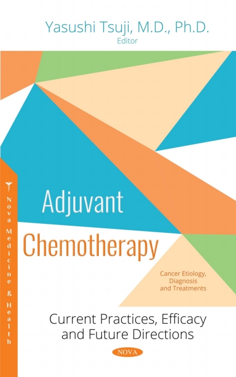 Cover image for book Adjuvant Chemotherapy: Current Practices, Efficacy and Future Directions