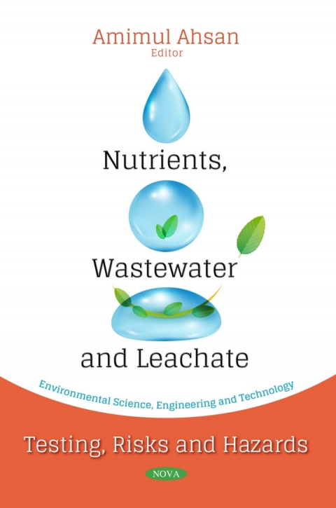 Cover image for book Nutrients, Wastewater and Leachate: Testing, Risks and Hazards