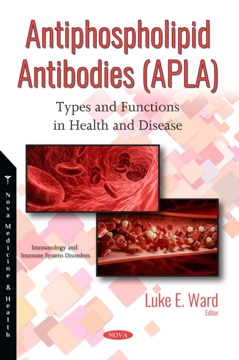 Cover image for book Antiphospholipid Antibodies (APLA): Types and Functions in Health and Disease