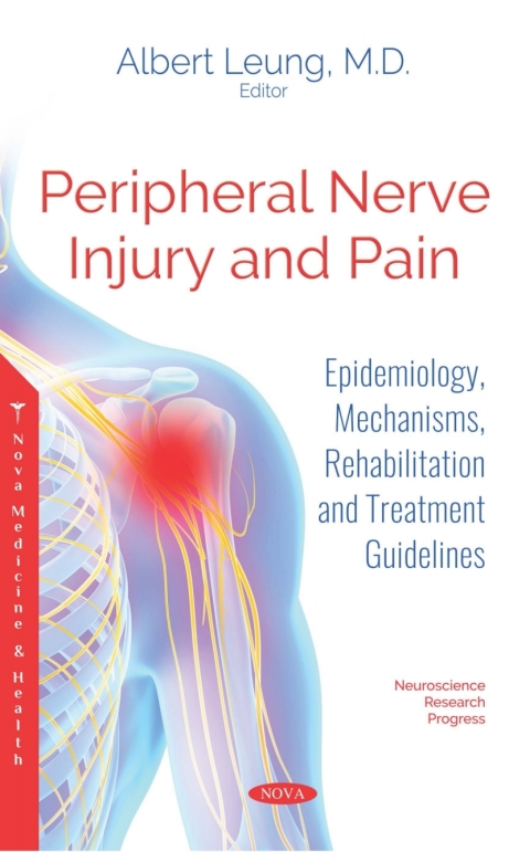 Cover image for book Peripheral Nerve Injury and Pain: Epidemiology, Mechanisms, Rehabilitation and Treatment Guidelines