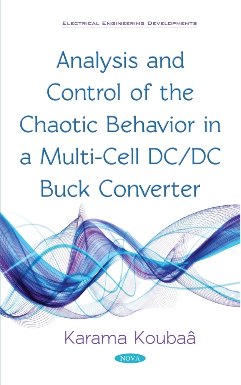 Cover image for book Analysis and Control of the Chaotic Behavior in a Multi-Cell DC/DC Buck Converter