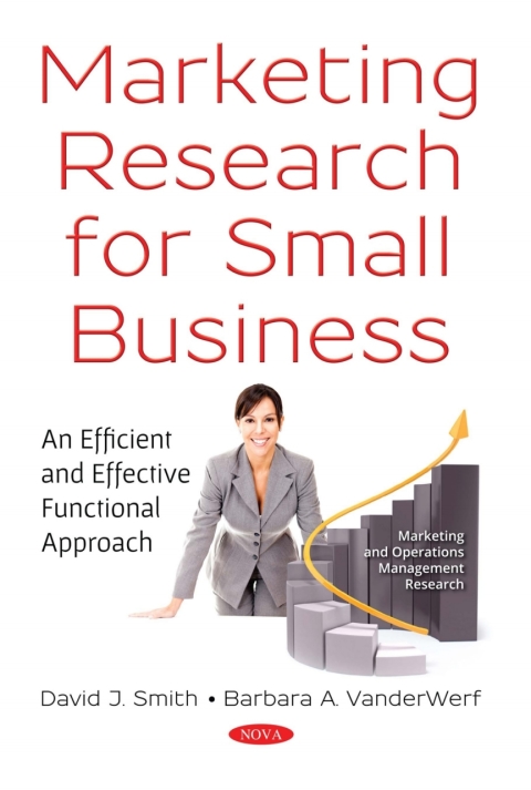 Cover image for book Marketing Research for Small Business: An Efficient and Effective Functional Approach