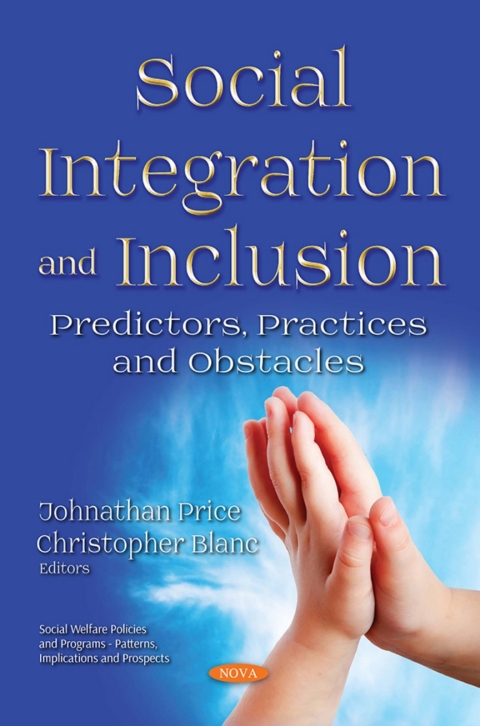 Cover image for book Social Integration and Inclusion: Predictors, Practices and Obstacles