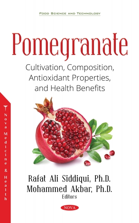 Cover image for book Pomegranate: Cultivation, Composition, Antioxidant Properties, and Health Benefits