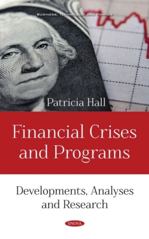Cover image for book Financial Crises and Programs: Developments, Analyses and Research