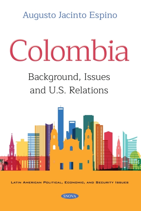 Cover image for book Colombia: Background, Issues and U.S. Relations