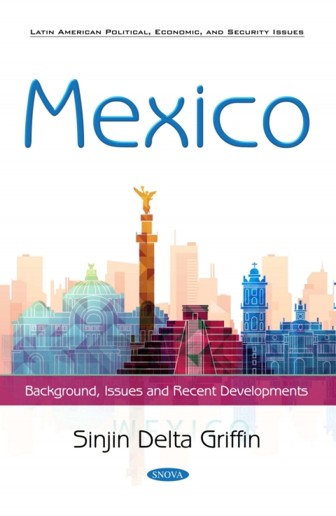 Cover image for book Mexico: Background, Issues and Recent Developments
