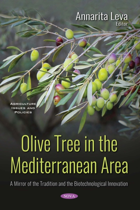 Cover image for book Olive Tree in the Mediterranean Area: A Mirror of the Tradition and the Biotechnological Innovation