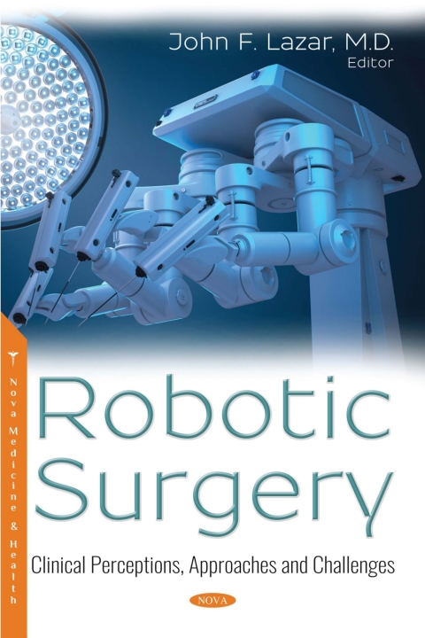 Cover image for book Robotic Surgery: Clinical Perceptions, Approaches and Challenges