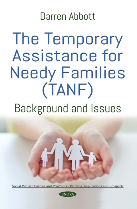 Cover image for book The Temporary Assistance for Needy Families (TANF): Background and Issues