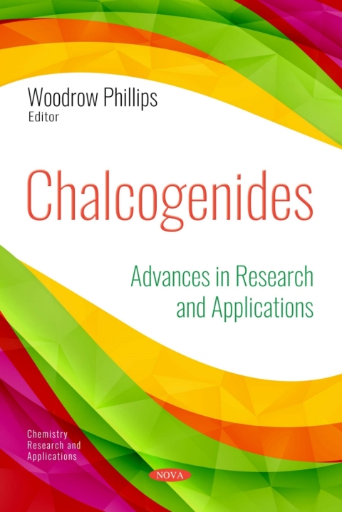Cover image for book Chalcogenides: Advances in Research and Applications