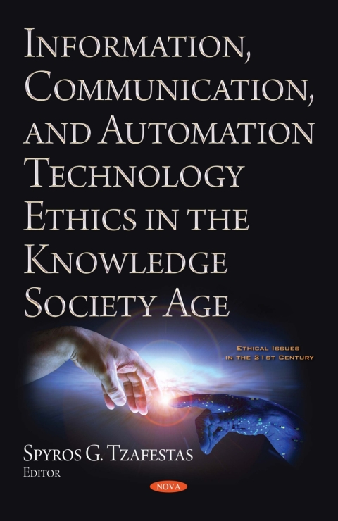 Cover image for book Information, Communication, and Automation Ethics in the Knowledge Society Age