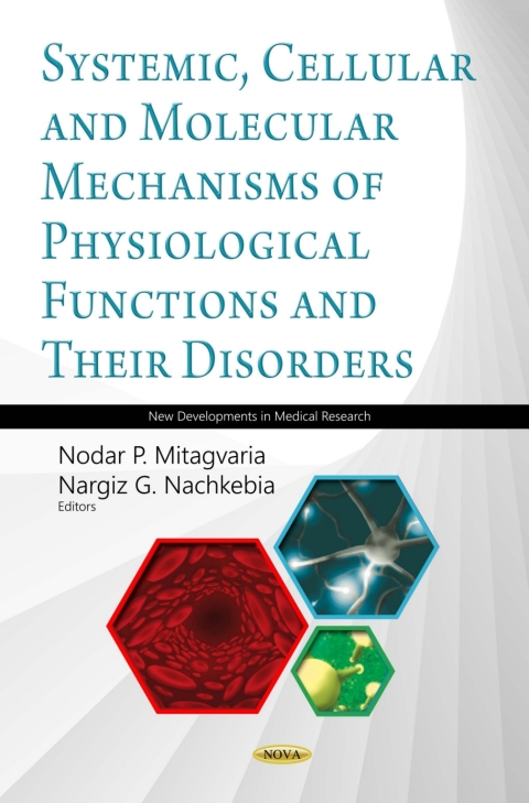Cover image for book Systemic, Cellular and Molecular Mechanisms of Physiological Functions and Their Disorders (Proceedings of I. Beritashvili Center for Experimental Biomedicine – 2018)