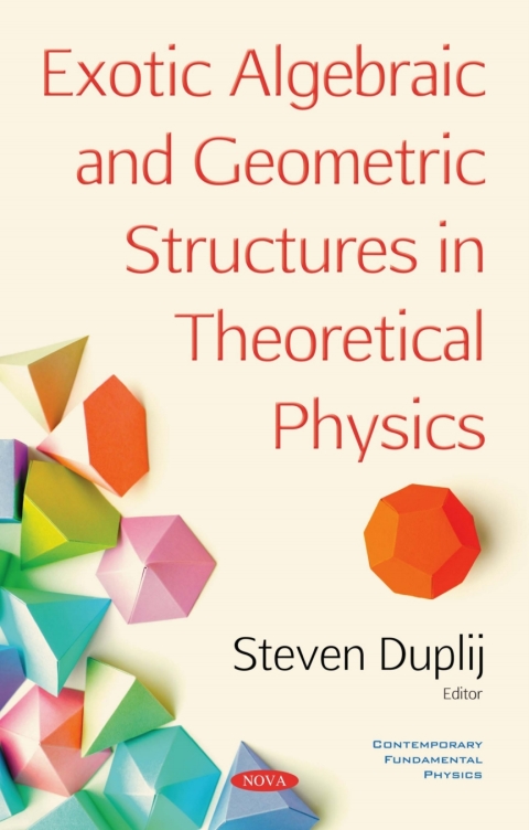Cover image for book Exotic Algebraic and Geometric Structures in Theoretical Physics