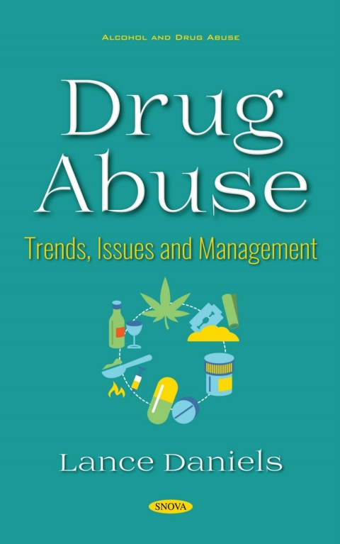 Cover image for book Drug Abuse: Trends, Issues and Management