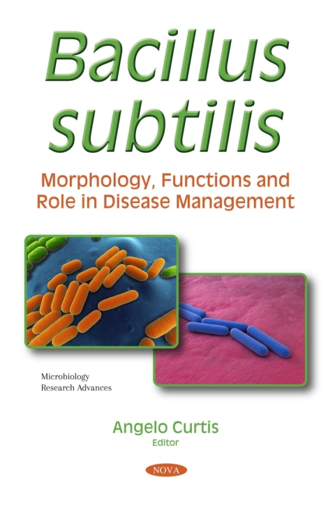 Cover image for book Bacillus subtilis: Morphology, Functions and Role in Disease Management