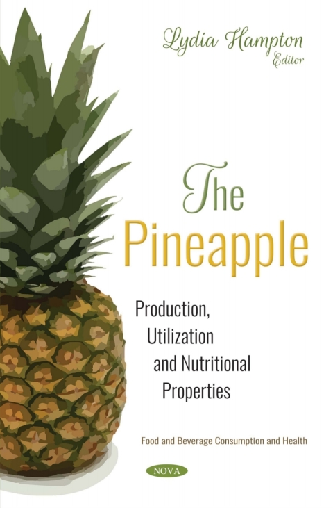 Cover image for book The Pineapple: Production, Utilization and Nutritional Properties