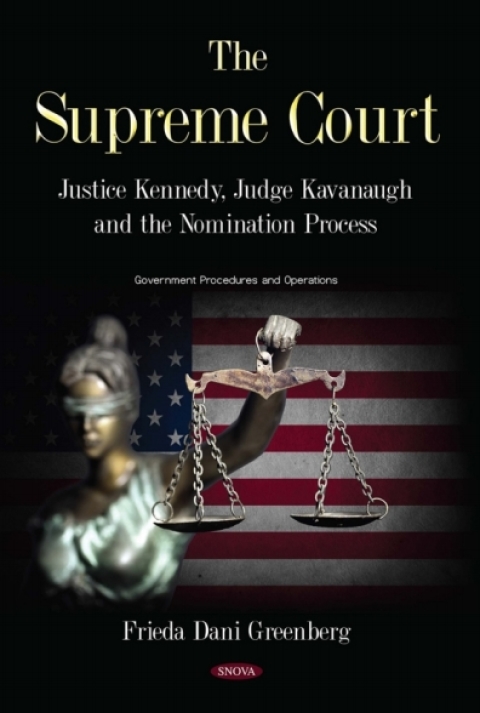 Cover image for book The Supreme Court: Justice Kennedy, Judge Kavanaugh and the Nomination Process
