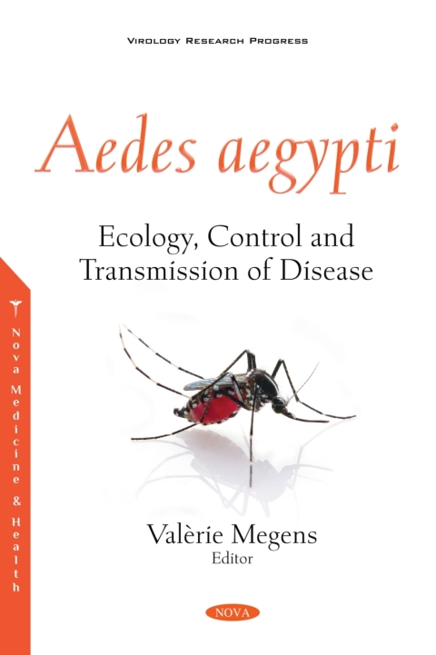 Cover image for book Aedes aegypti: Ecology, Control and Transmission of Disease