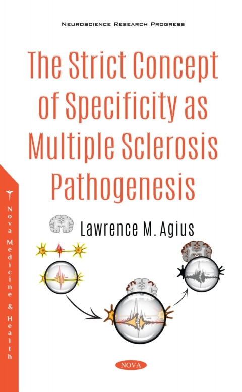 Cover image for book The Strict Concept of Specificity as Multiple Sclerosis Pathogenesis