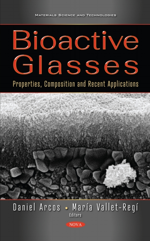 Cover image for book Bioactive Glasses: Properties, Composition and Recent Applications
