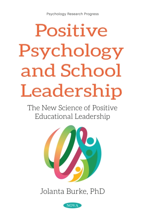 Cover image for book Positive Psychology and School Leadership: The New Science of Positive Educational Leadership