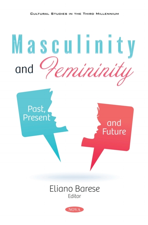 Cover image for book Masculinity and Femininity: Past, Present and Future