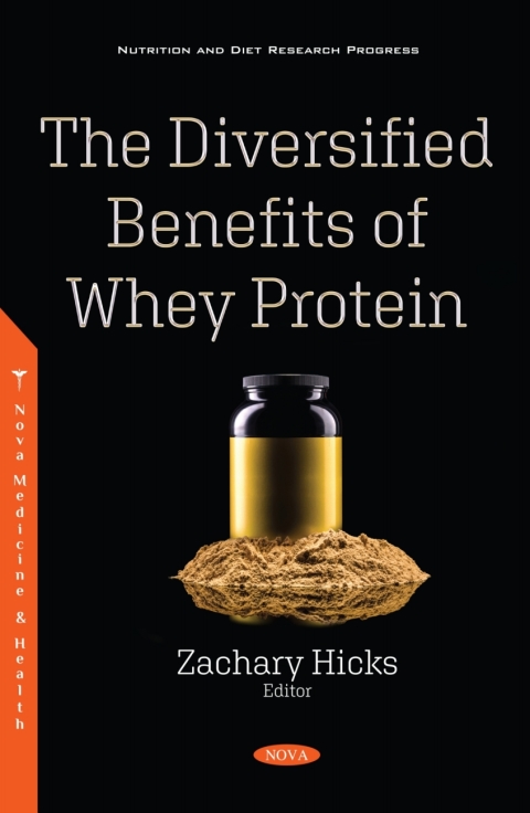 Cover image for book The Diversified Benefits of Whey Protein