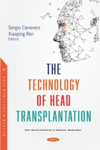 Cover image: The Technology of Head Transplantation 9781536184587