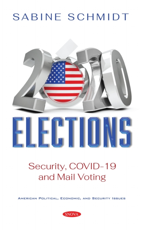 Cover image for book 2020 Elections: Security, COVID-19 and Mail Voting