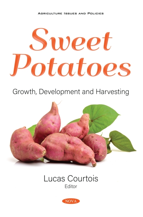 Cover image for book Sweet Potatoes: Growth, Development and Harvesting
