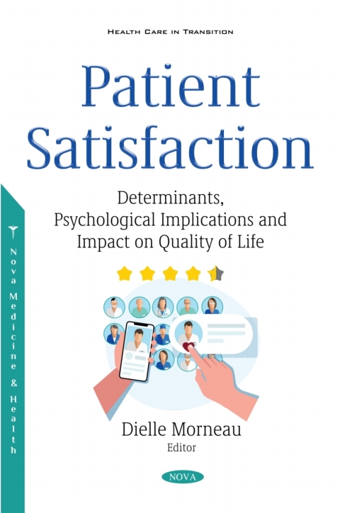 Cover image for book Patient Satisfaction: Determinants, Psychological Implications and Impact on Quality of Life