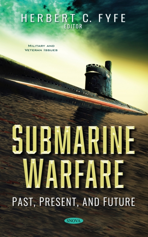 Cover image for book Submarine Warfare: Past, Present, and Future