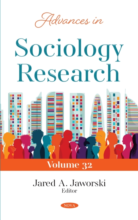Cover image for book Advances in Sociology Research. Volume 32