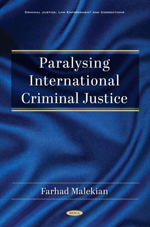 Cover image for book Paralysing International Criminal Justice