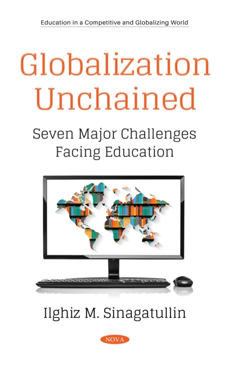 Cover image for book Globalization Unchained: Seven Major Challenges Facing Education