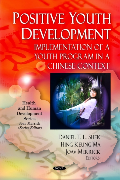 Cover image for book Positive Youth Development: Implementation of a Youth Program in a Chinese Context