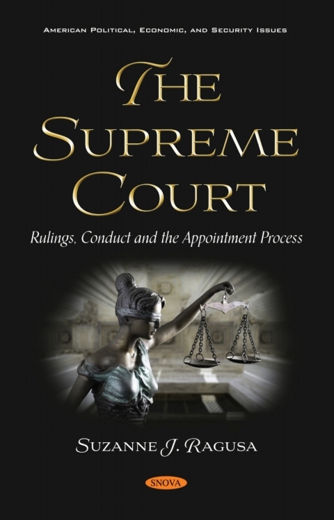 Cover image for book The Supreme Court: Rulings, Conduct and the Appointment Process