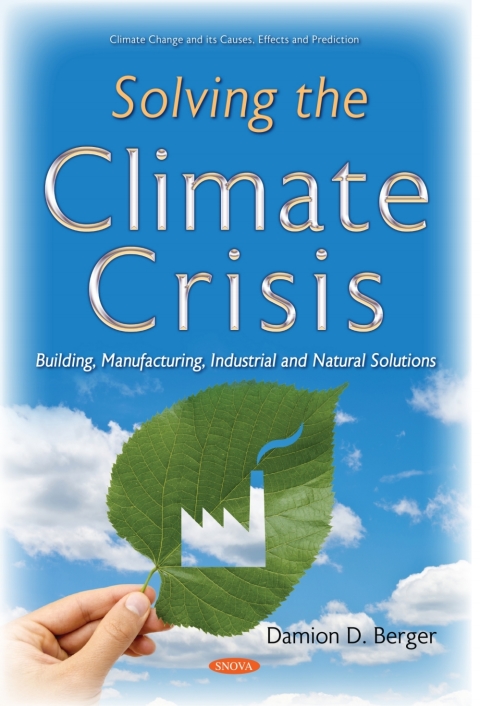 Cover image for book Solving the Climate Crisis: Building, Manufacturing, Industrial and Natural Solutions