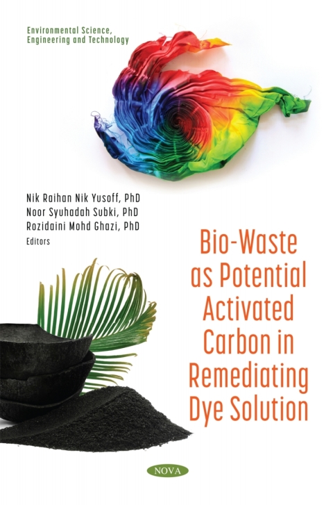Cover image for book Bio-Waste as Potential Activated Carbon in Remediating Dye Solution