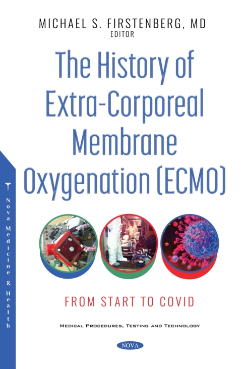 Cover image for book The History of Extra-Corporeal Membrane Oxygenation (ECMO): From Start to COVID